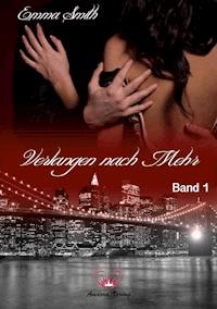 Verlangen nach Mehr Band 1 - Emma  Smith - ebook