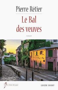 Le Bal des veuves - Pierre Rétier - ebook
