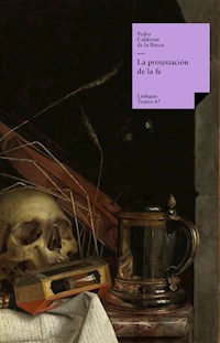 La protestación de la fe - Pedro Calderon de la Barca - ebook