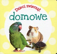Dzieci zwierząt domowe -  - książka