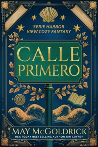 Calle Primero - May McGoldrick - ebook