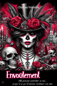 Envoûtement - Chiaraa Valentin - ebook