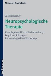 Neuropsychologische Therapie - Jascha Rüsseler - ebook