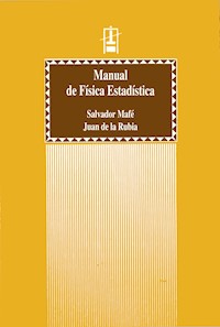 Manual de Física Estadística - Salvador Mafé Matoses - ebook