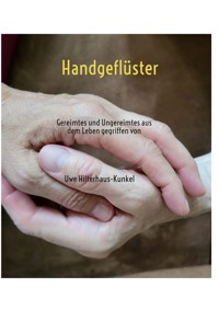 Handgeflüster - Uwe Hilterhaus-Kunkel - ebook