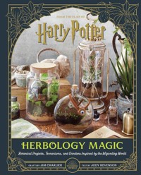 Harry Potter Herbology Magic Botanical Projects, Terrariums, and Gardens Inspired by the Wizarding World -  - książka