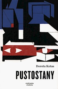 Pustostany - Dorota Kotas - ebook + audiobook + książka