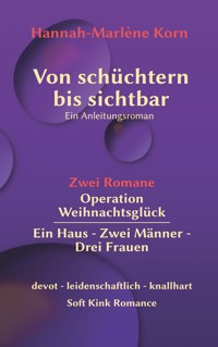 Von schüchtern bis sichtbar - Hannah-Marlène Korn - ebook