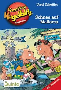 Kommissar Kugelblitz 26. Schnee auf Mallorca - Ursel Scheffler - ebook