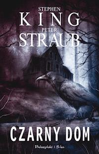 Czarny dom - Stephen King, Peter Straub - ebook + audiobook
