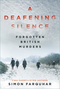 A Deafening Silence - Simon Farquhar - ebook