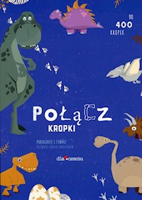 Połącz kropki Dinozaury -  - książka