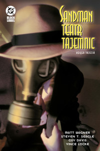 Sandman. Teatr tajemnic. Księga trzecia - Steven T. Seagle, Matt Wagner, różni artyści - książka