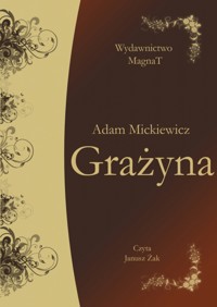 Grażyna - Adam Mickiewicz - ebook + audiobook + książka