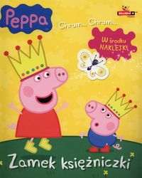 Świnka Peppa Chrum Chrum Zamek księżniczki -  - książka