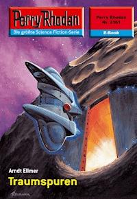 Perry Rhodan 2361: Traumspuren - Arndt Ellmer - ebook