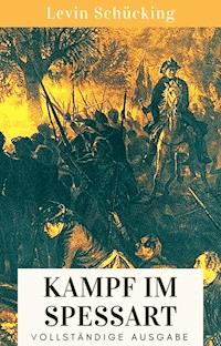 Der Kampf im Spessart - Levin Schücking - ebook