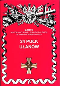 24 Pułk Ułanów - Wojciechowski Jerzy S. - książka