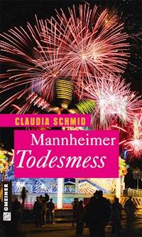 Mannheimer Todesmess - Claudia Schmid - ebook