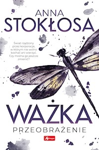 Ważka - Stokłosa Anna - ebook