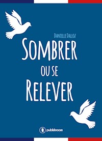 Sombrer ou se relever - Danielle Dalloz - ebook