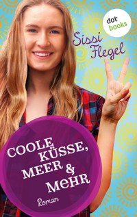 Coole Küsse, Meer & mehr: Fünfter Roman der Mimi-Reihe - Sissi Flegel - ebook