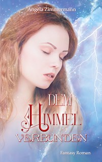Dem Himmel verbunden - Angela Zimmermann - ebook