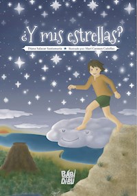¿Y mis estrellas? - Diana Salazar Santamaría - ebook
