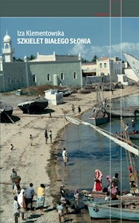 Szkielet białego słonia - Iza Klementowska - książka