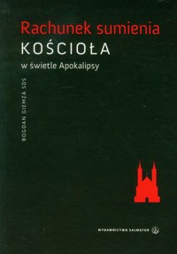 Rachunek sumienia kościoła w świetle Apokalipsy - Giemza Bogdan - książka