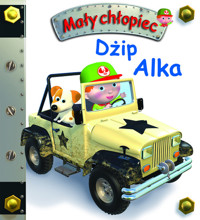Dżip Alka Mały chłopiec - Beaumont Emilie, Belineau Nathalie - książka
