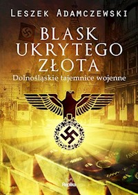 Blask ukrytego złota - Adamczewski Leszek - książka