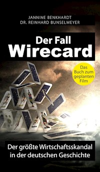 Der Fall Wirecard - Jannine Benkhardt - ebook