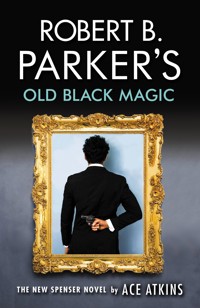 Robert B. Parker's Old Black Magic - Ace Atkins - ebook
