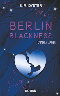 Berlin Blackness - S. M. Dyster - ebook