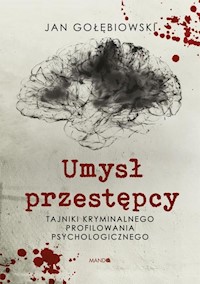 Umysł przestępcy - Gołębiowski Jan - książka
