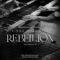 Rebellion - Macowicz Kinga - ebook + audiobook + książka