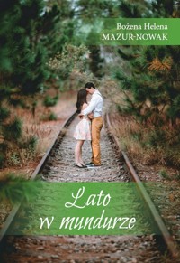 Lato w mundurze - Mazur-Nowak Bożena Helena - książka