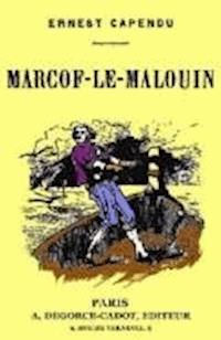 Marcof-Le-Malouin - Ernest Capendu - darmowy ebook