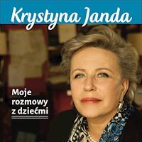Moje rozmowy z dziećmi - Krystyna Janda - ebook + audiobook