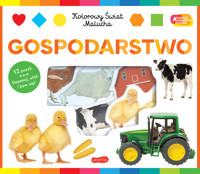 Gospodarstwo. Akademia mądrego dziecka. Kolorowy świat malucha - zbiorowa praca - książka