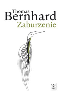 Zaburzenie - Thomas Bernhard - ebook + książka