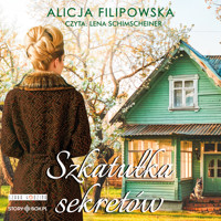 Szkatułka sekretów - Filipowska Alicja - ebook + audiobook