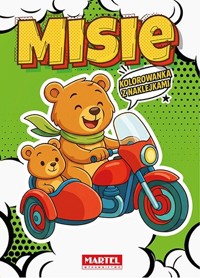 Kolorowanka komiksowa. Misie z naklejkami - zbiorowa praca - książka