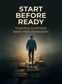 Start Before Ready - Nolan Vey - ebook