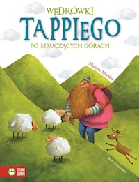 Wędrówki Tappiego po Mruczących Górach - Marcin Mortka - książka