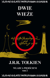 Władca Pierścieni Tom 2: Dwie wieże - J.R.R. Tolkien - książka