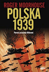 Polska 1939 - Roger Moorhouse - ebook + książka