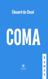 Coma - Édouard Du Closel - ebook