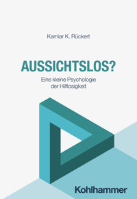 Aussichtslos? - Kamiar K. Rückert - ebook
